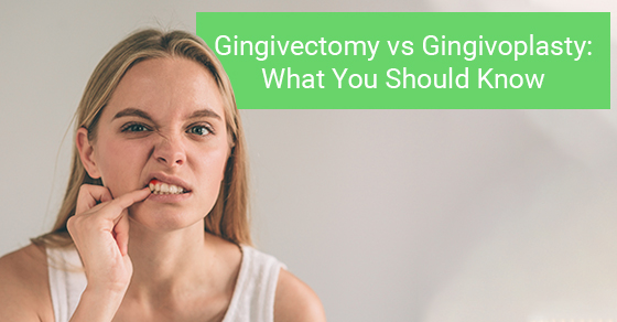 Gingivectomy vs Gingivoplasty
