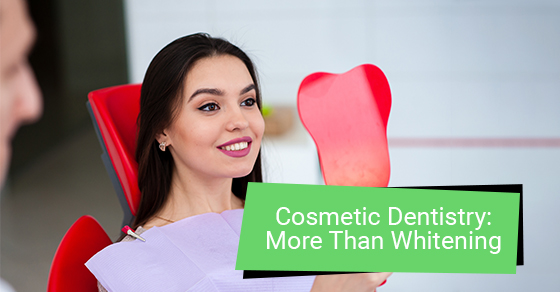 Cosmetic Dentistry More Than Whitening