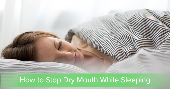 How to Stop Dry Mouth While Sleeping