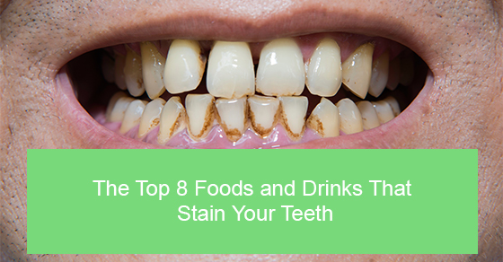 The Top 8 Foods and Drinks That Stain Your Teeth