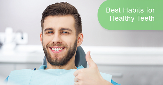 Best habits for healthy teeth