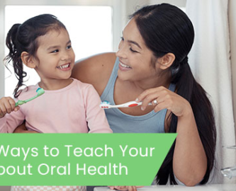 8 fun ways to teach your kids about oral health