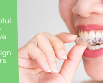 10 helpful tips to remove your invisalign aligners